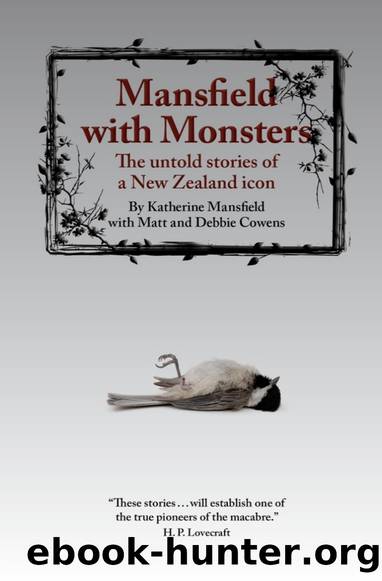 Mansfield with Monsters: The Untold Stories of a New Zealand Icon by Katherine Mansfield