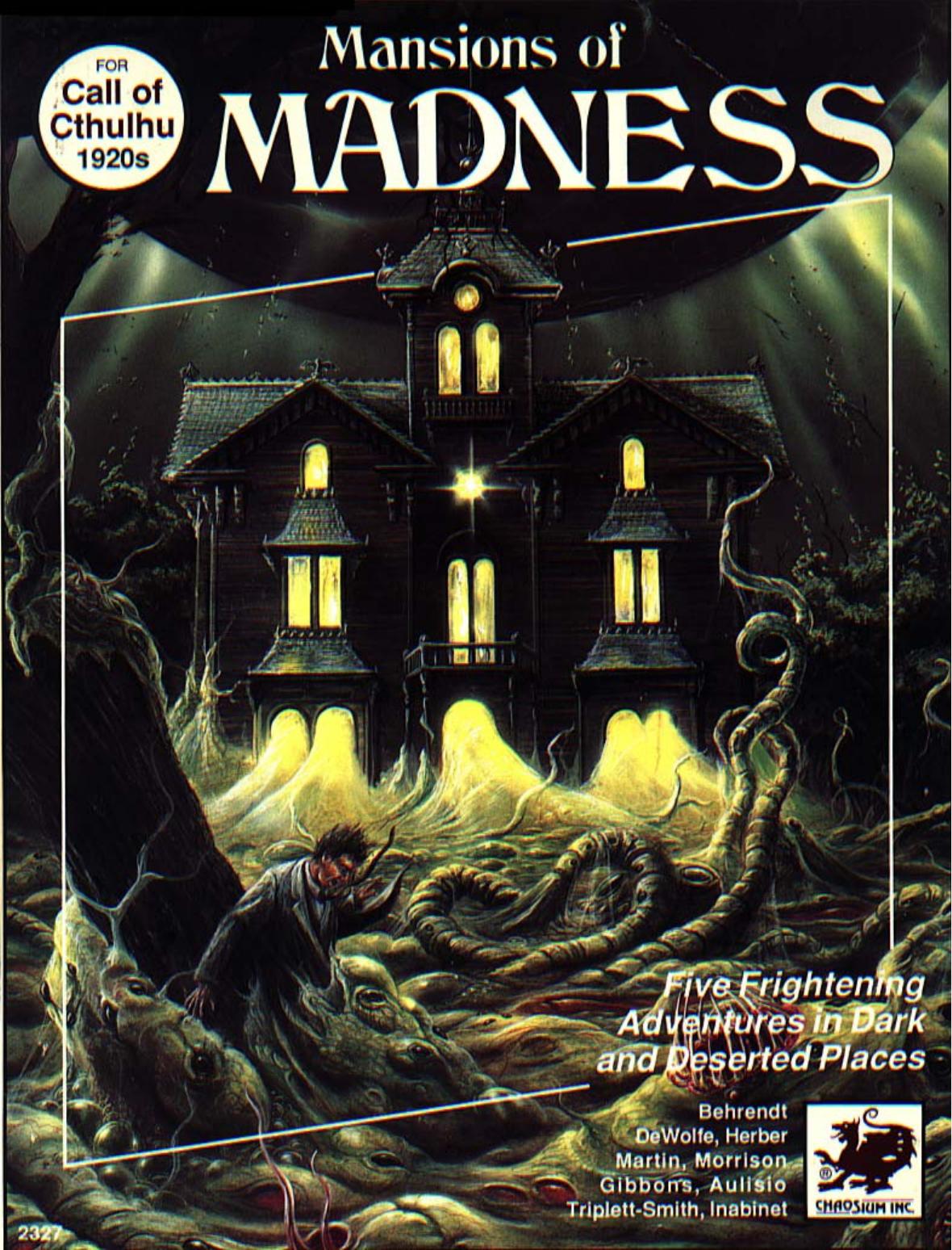 Mansions of Madness by Fred Behrendt Keith Herber Mark Morrison Michael DeWolfe Wesley Martin