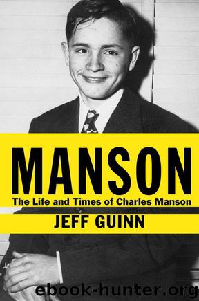 Manson: The Life and Times of Charles Manson Hardcover by Jeff Guinn
