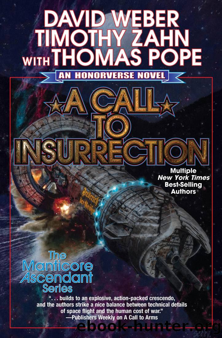 Manticore Ascendent 04 A Call to Insurrection by David Weber & Timothy Zahn & Thomas Pope