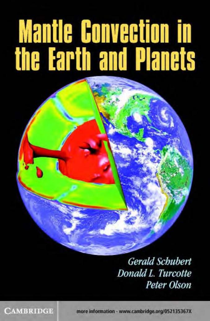 Mantle convection in the earth and planets by Gerald Schubert Donald L. Turcotte Peter Olson