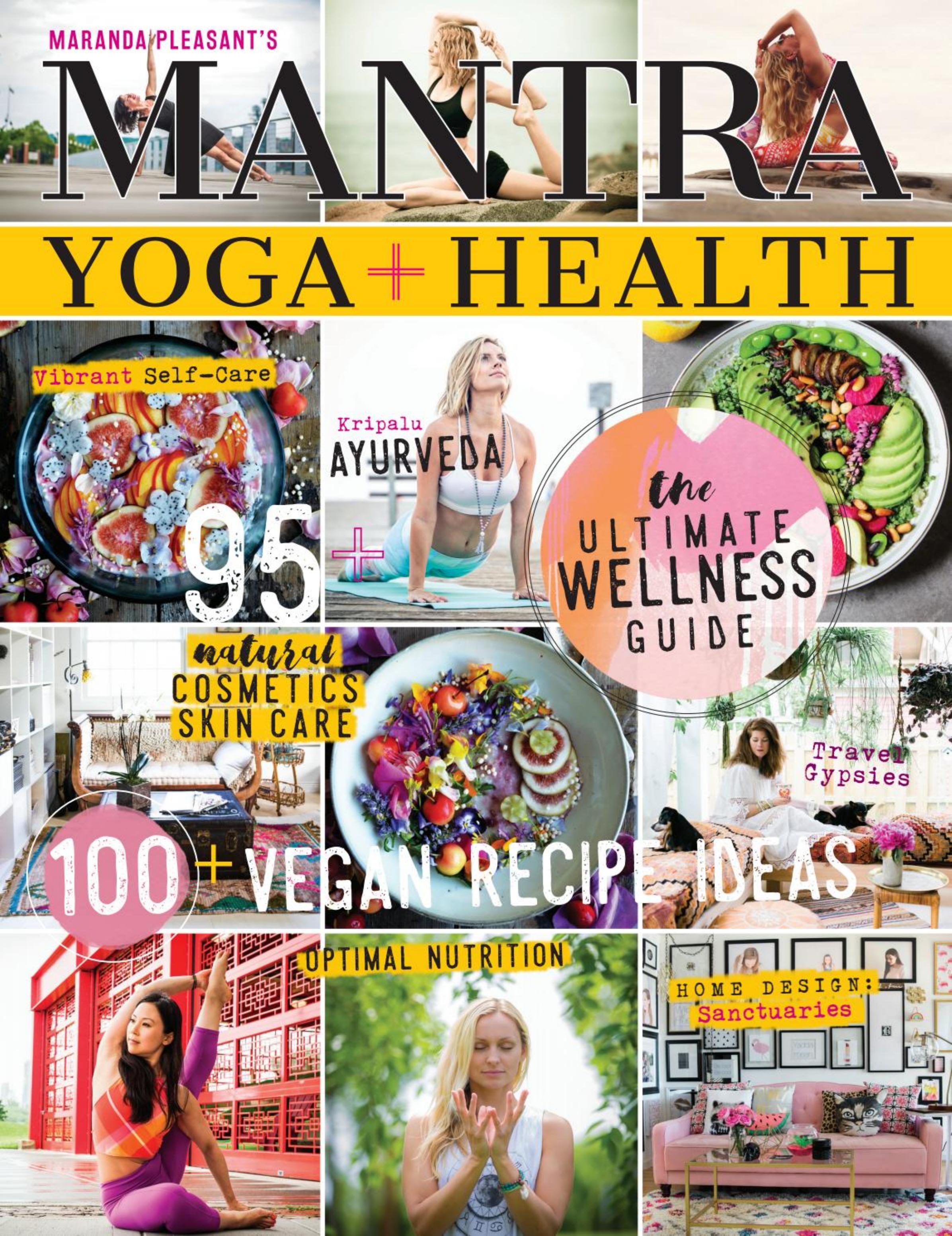 Mantra Yoga + Health - Issue 16 2017 by Unknow