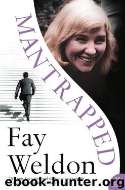 Mantrapped by Fay Weldon