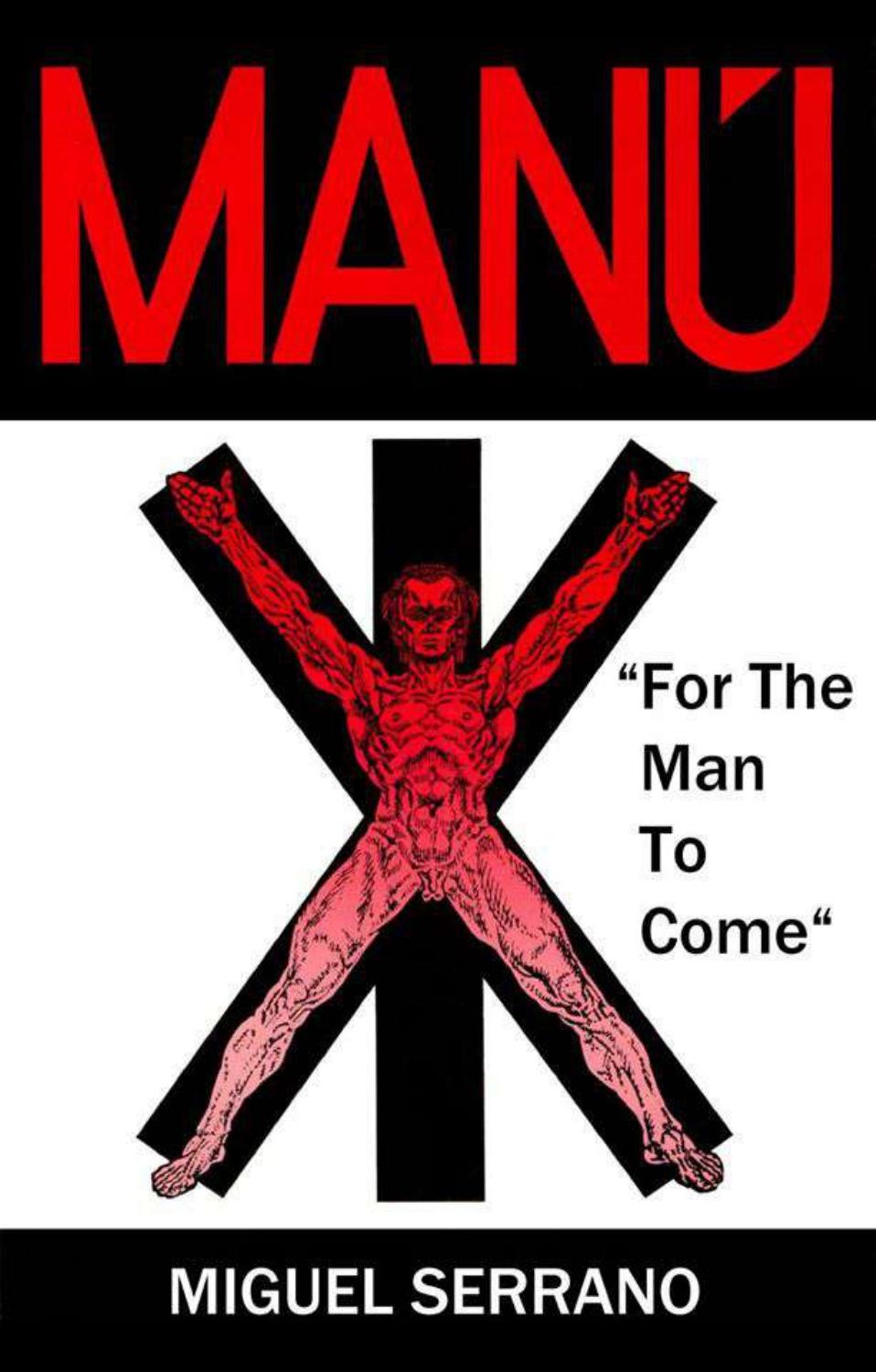 Manu For The Man To Come (Miguel Serrano) by Miguel Serrano