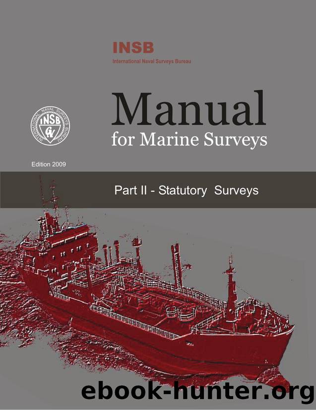Manual for Marine Surveys (Part II Statutory surveys) by INSB