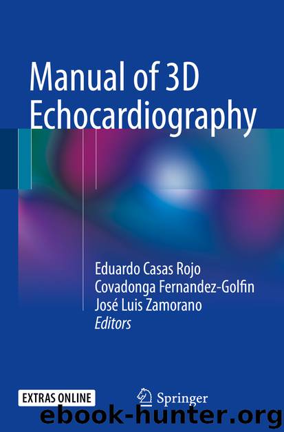 Manual of 3D Echocardiography by Eduardo Casas Rojo Covadonga Fernandez-Golfin & José Luis Zamorano