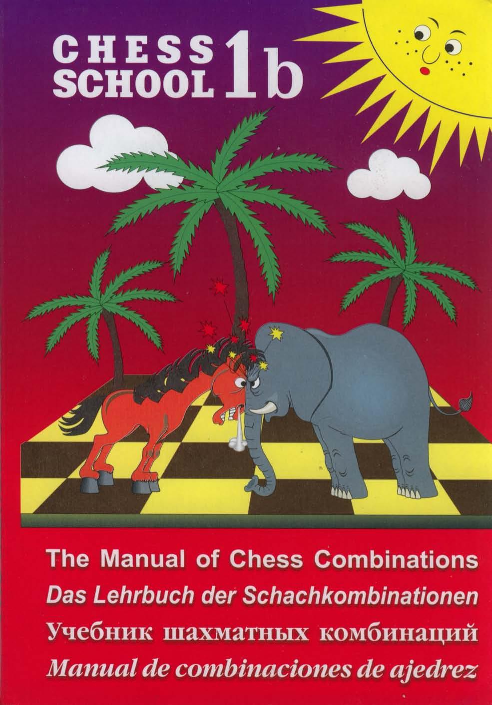 Manual of Chess Combinations Volume 1b by DarkKnight
