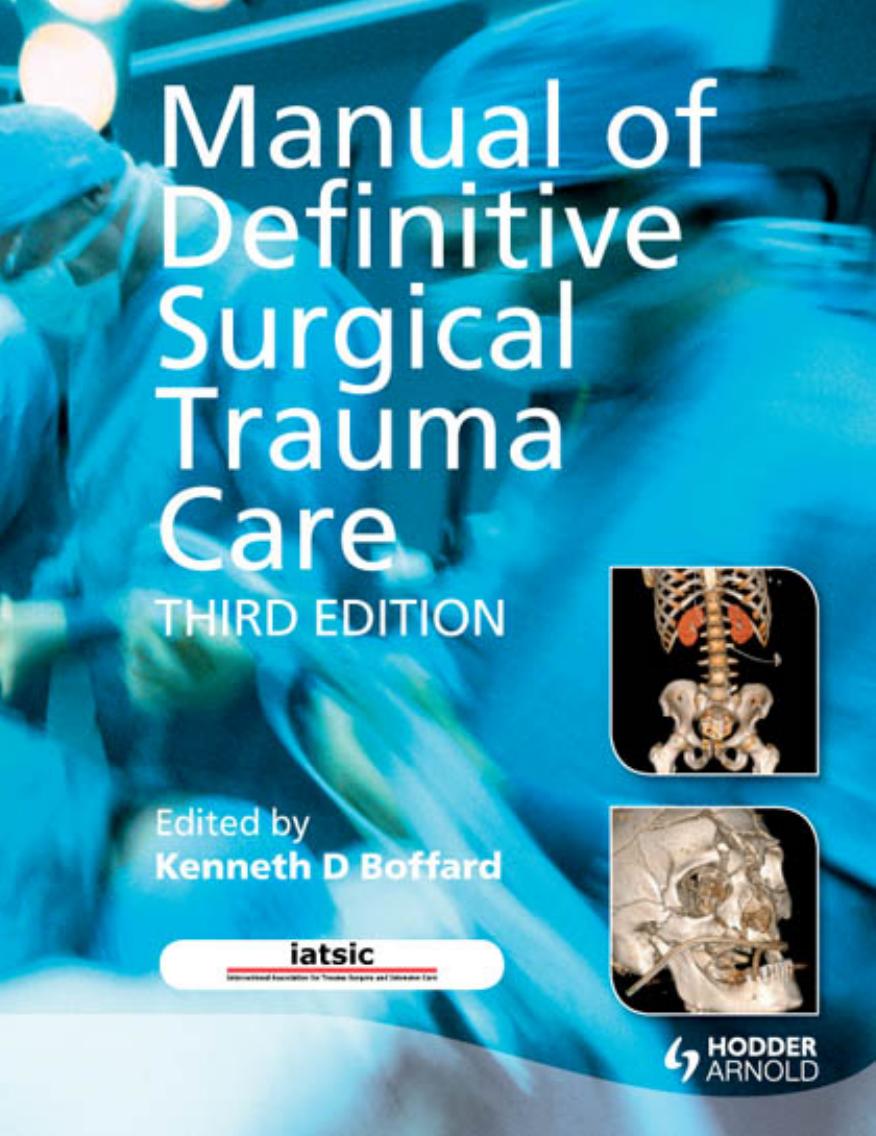 Manual of Definitive Surgical Trauma Care by Boffard Kenneth D