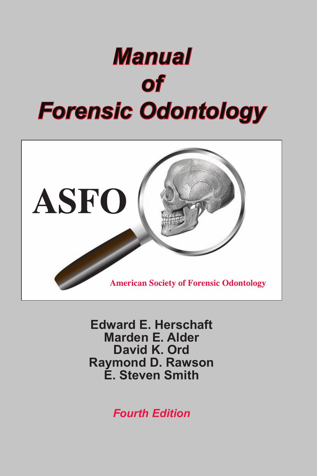 Manual of Forensic Odontology by Unknow