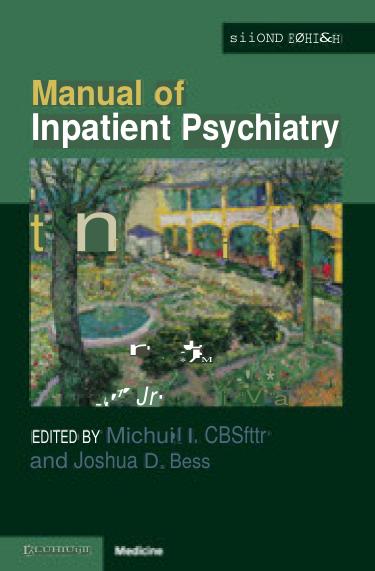 Manual of Inpatient Psychiatry by Michael I. Casher (editor)