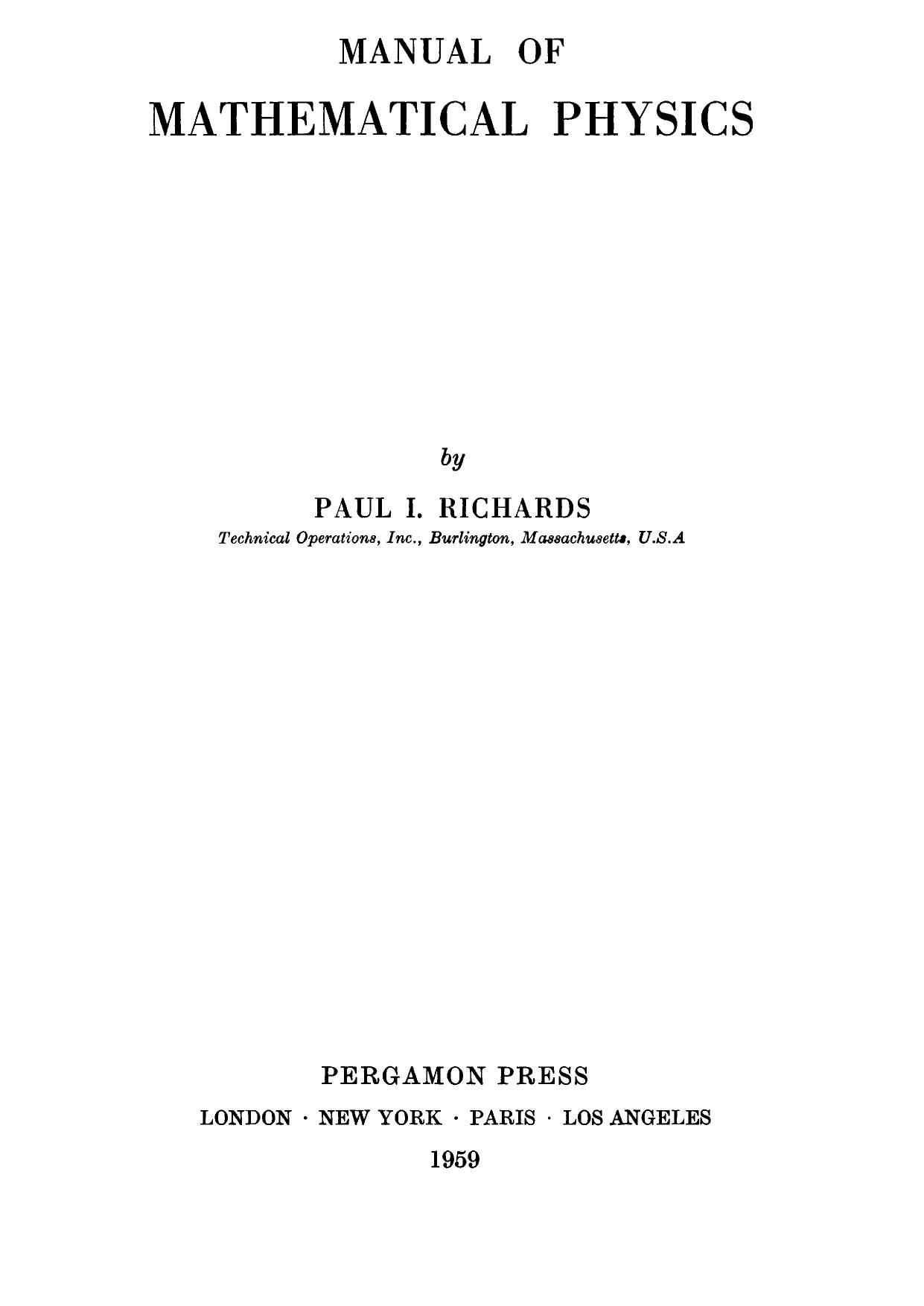 Manual of Mathematical Physics by P. I. Richards