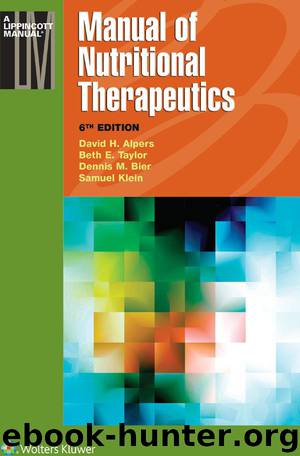 Manual of Nutritional Therapeutics by Alpers David H. & Taylor Beth E. & Bier Dennis M. & Klein Samuel
