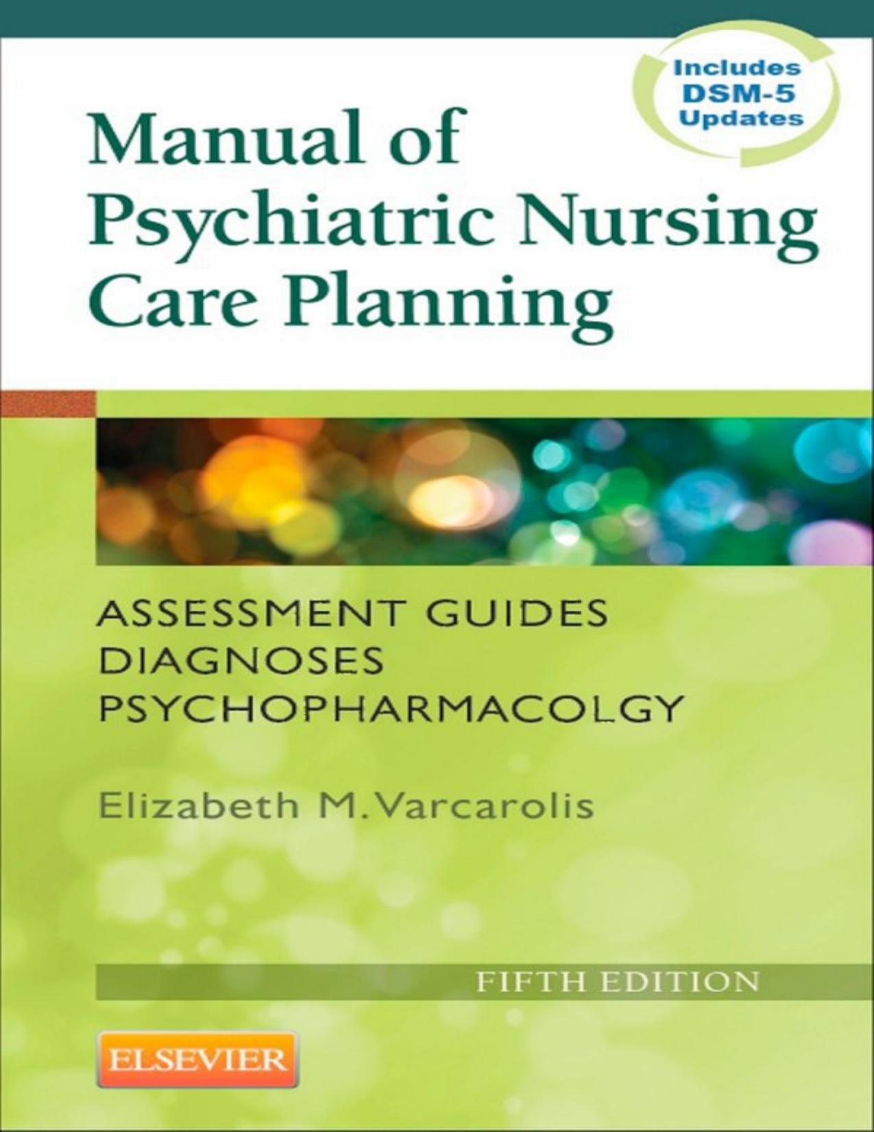 Manual of Psychiatric Nursing Care Planning by Elizabeth M. Varcarolis