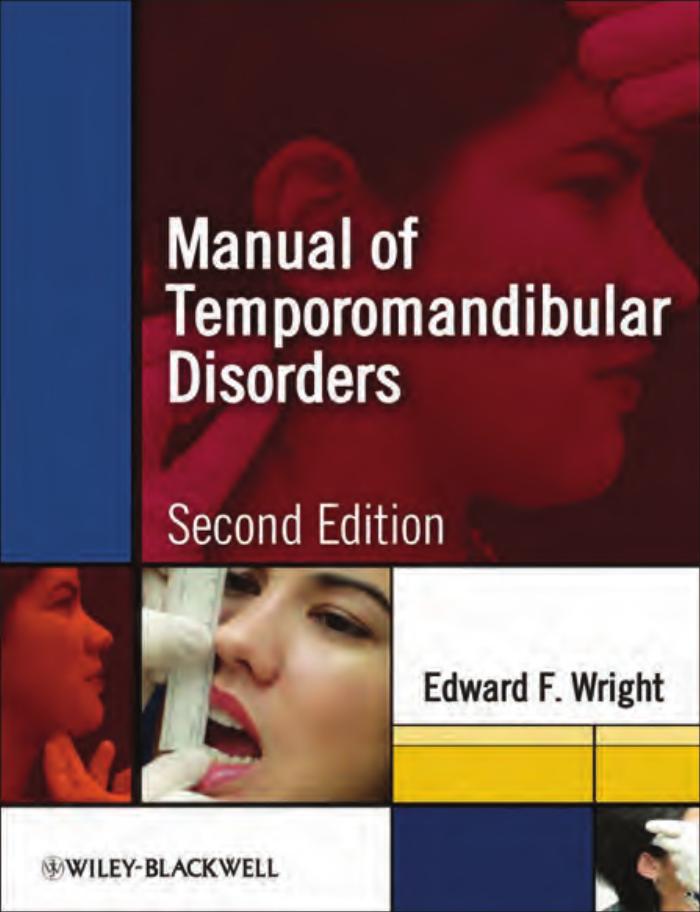 Manual of Temporomandibular Disorders, Second Edition by Edward F. Wright