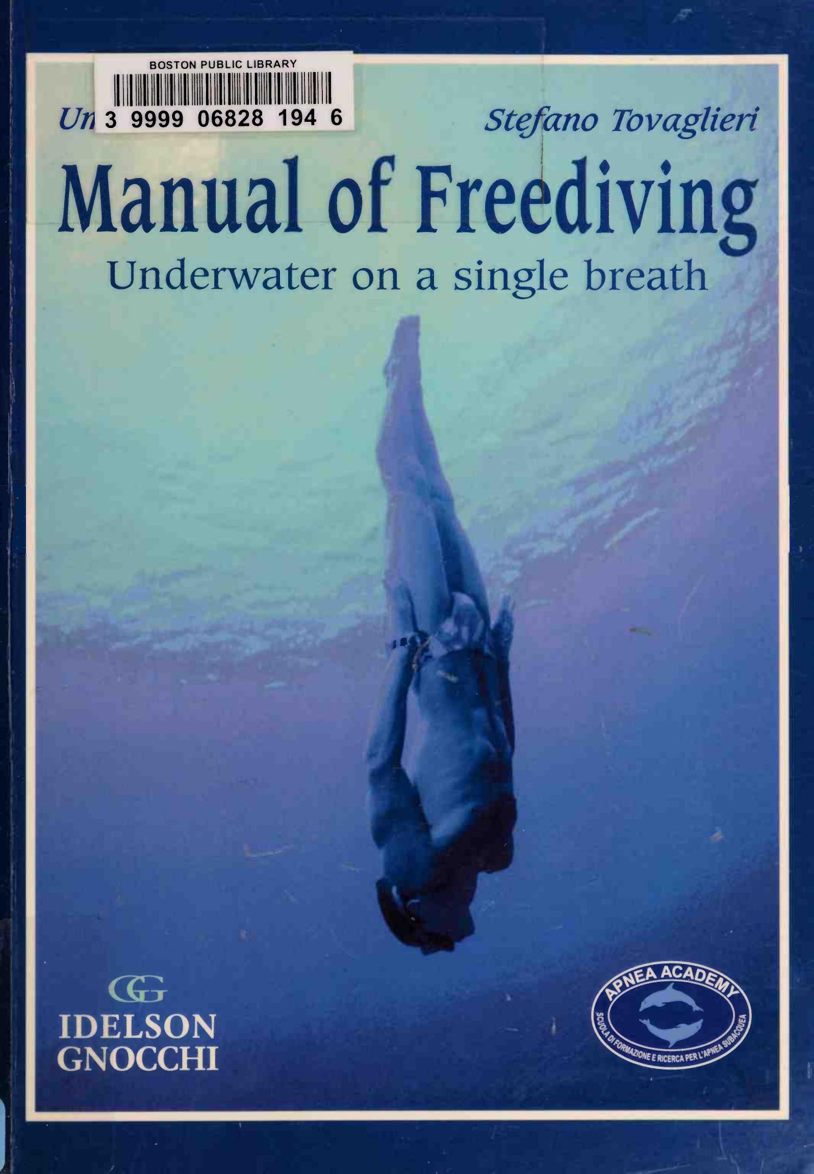 Manual of freediving : underwater on a single breath by Pelizzari Umberto