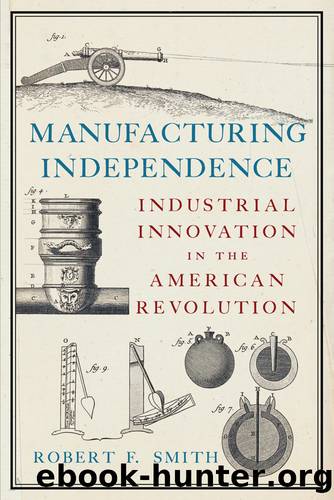 Manufacturing Independence by Robert F. Smith