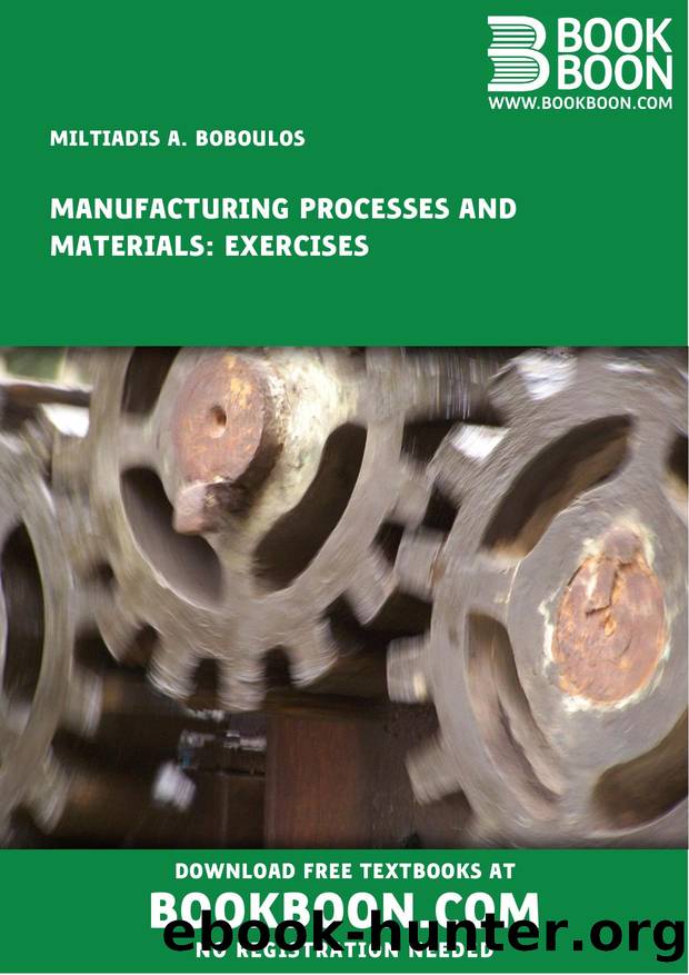 Manufacturing Processes and Materials: Exercises by Miltiadis A. Boboulos
