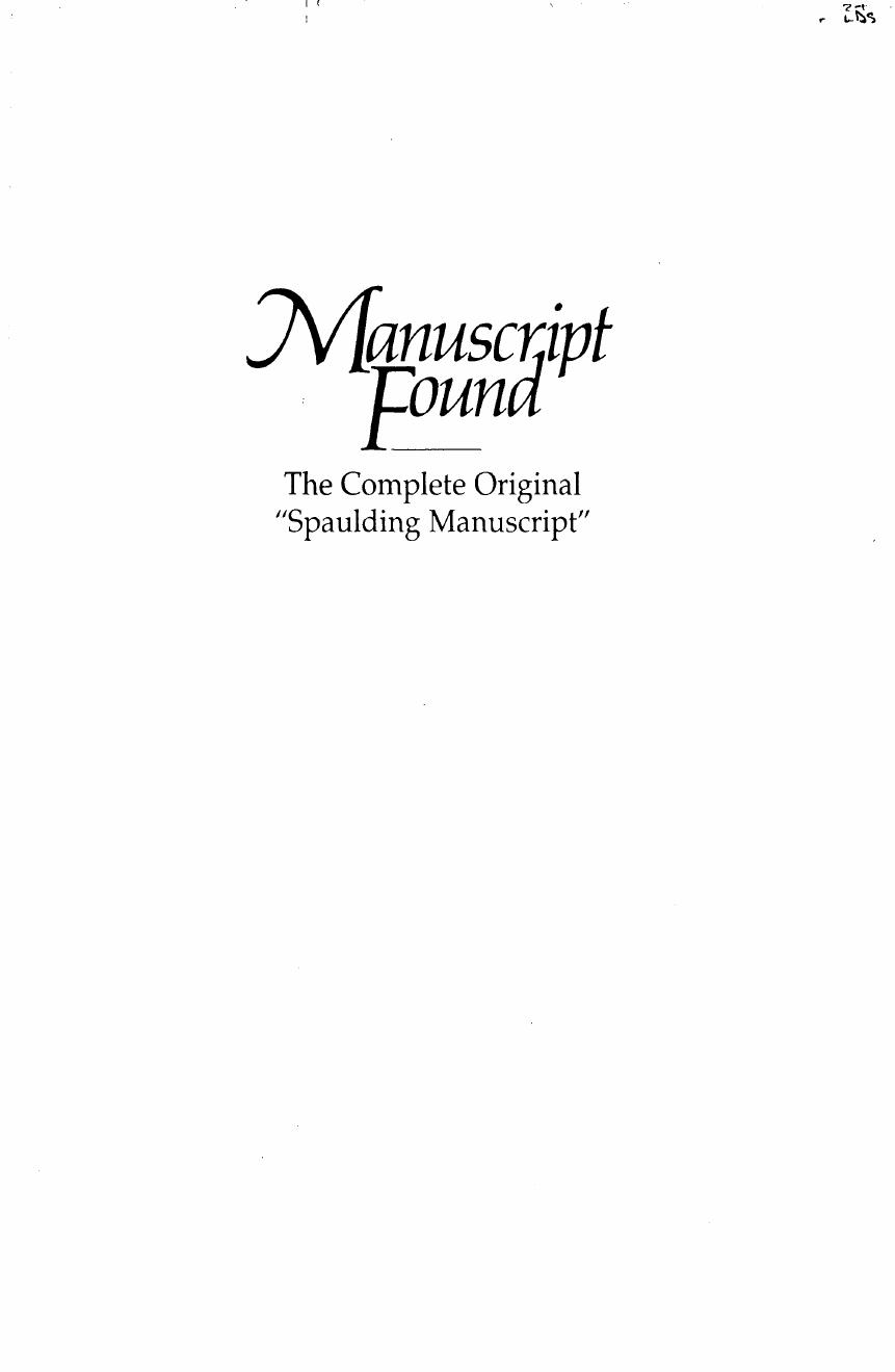 Manuscript found- the complete original Spaulding Manuscript by Unknown