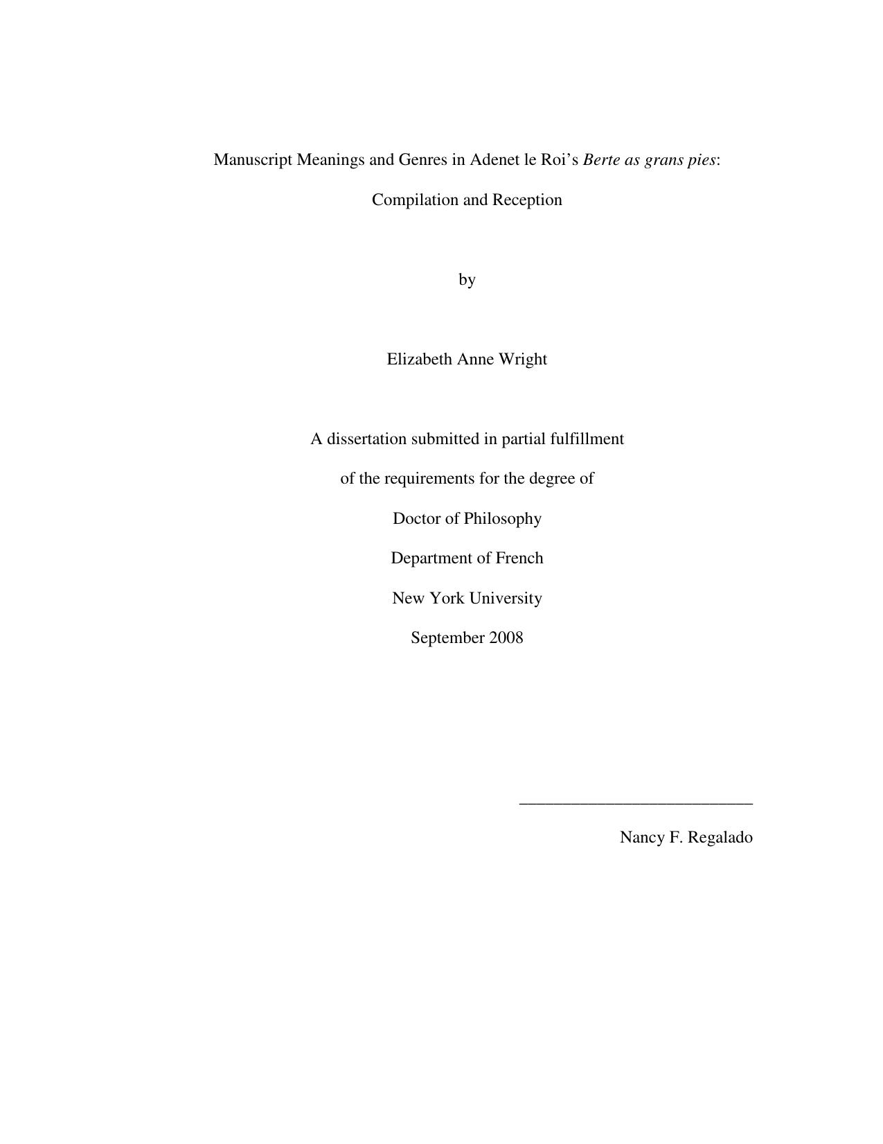Manuscript meanings and genres in Adenet le Roiâs âBerte as grans piesâ: Compilation and reception by Elizabeth Anne Wright