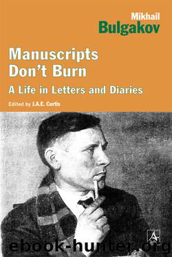 Manuscripts Don't Burn by J. A E Curtis