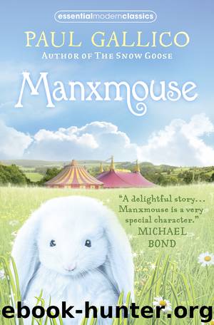 Manxmouse (Essential Modern Classic) by Paul Gallico