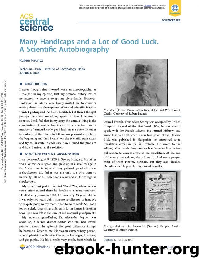 Many Handicaps and a Lot of Good Luck. A Scientific Autobiography by Ruben Pauncz