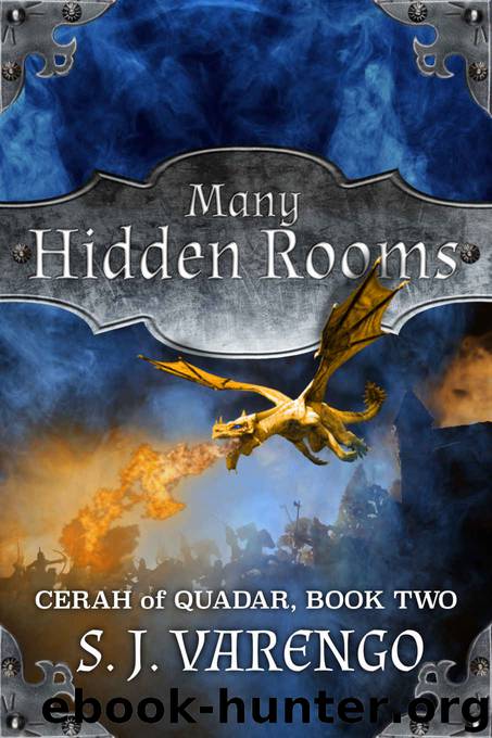 Many Hidden Rooms (Cerah of Quadar Book 2) by S. J. Varengo