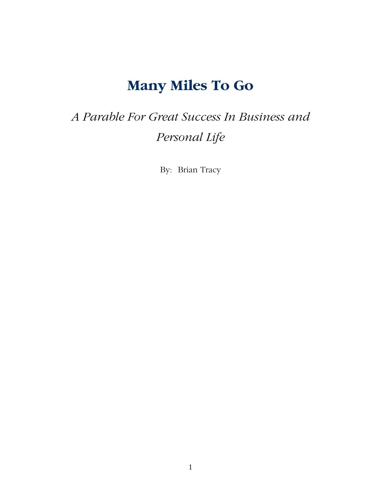 Many Miles to Go: A Modern Parable for Business by Brian Tracy Hrvey Mackay