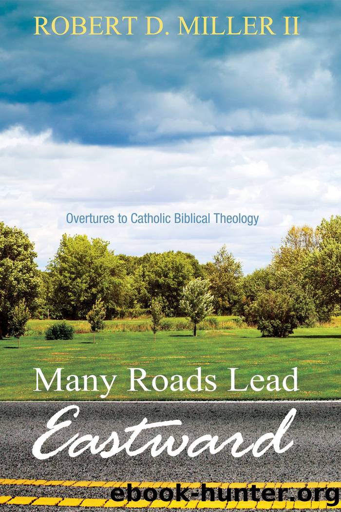 Many Roads Lead Eastward by Robert D. Miller II