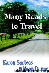 Many Roads to Travel by Karen Surtees & Nann Dunne