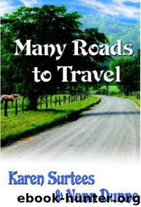 Many Roads to Travel by Surtees Karen;Dunne Nann