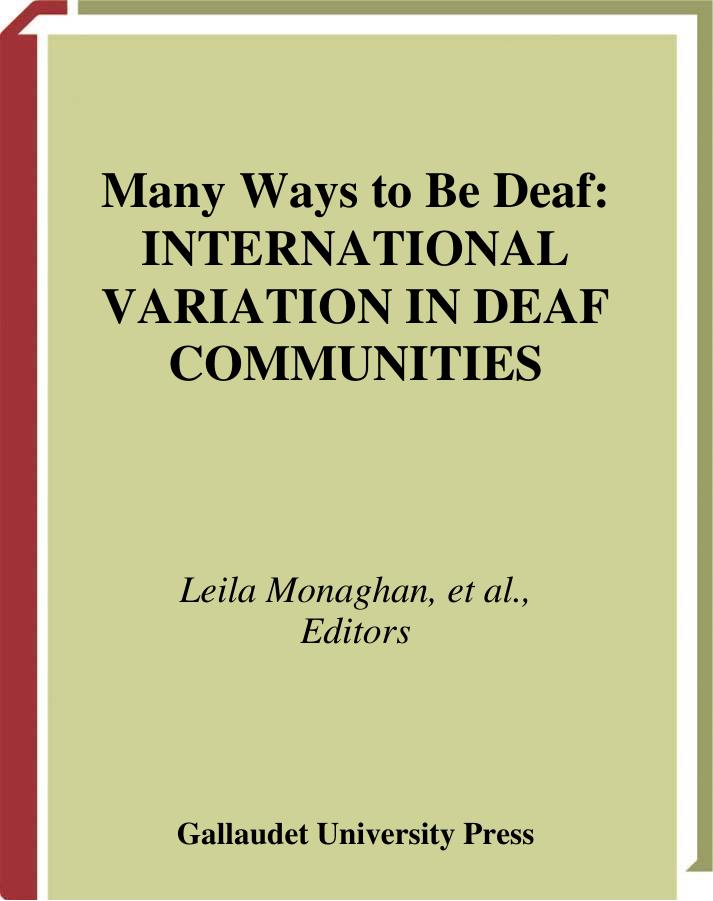 Many Ways to Be Deaf by Leila Monaghan & Constanze Schmaling & Karen Nakamura & Graham H. Turner