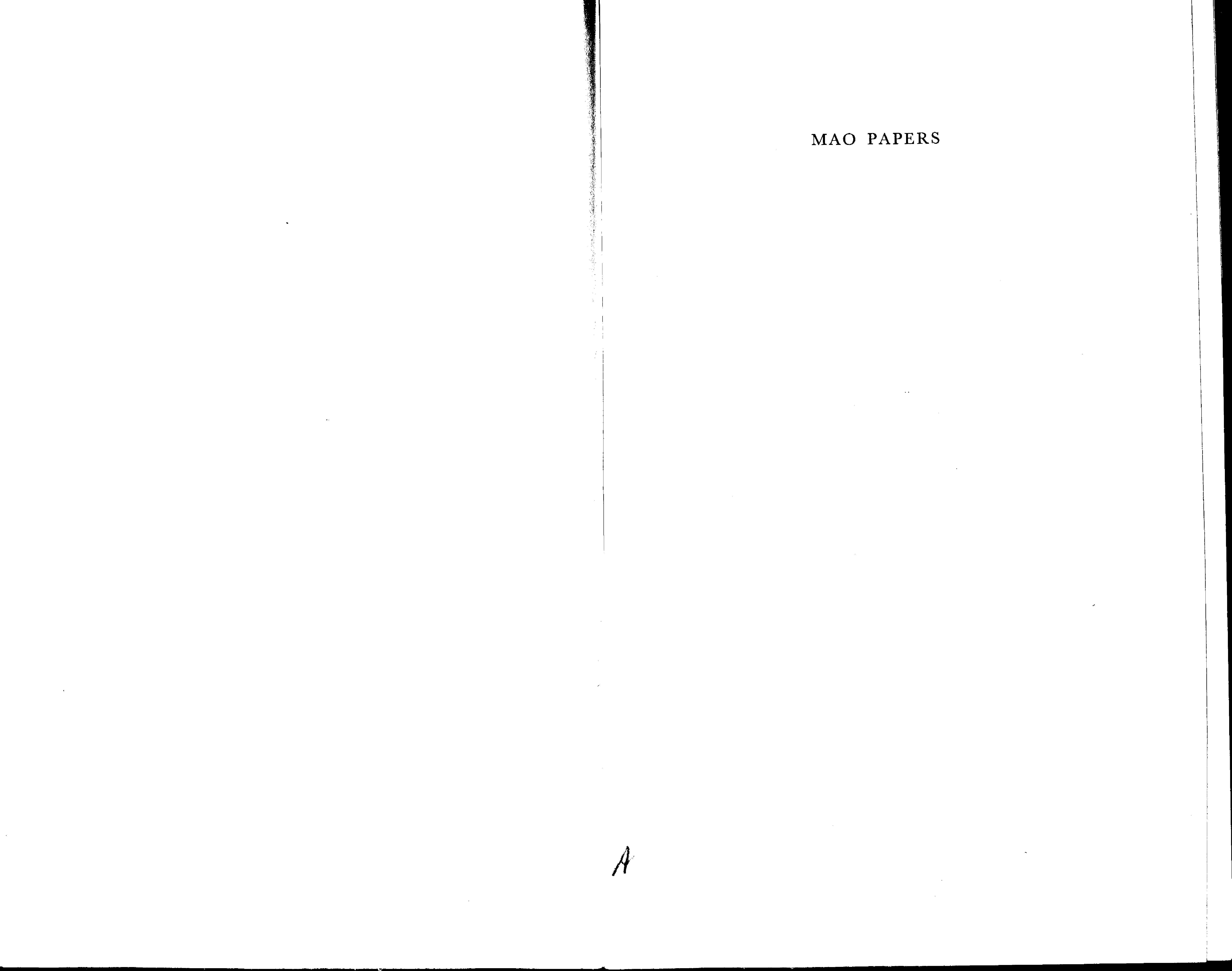 Mao Papers - Anthology and Biography by Jerome Ch'en