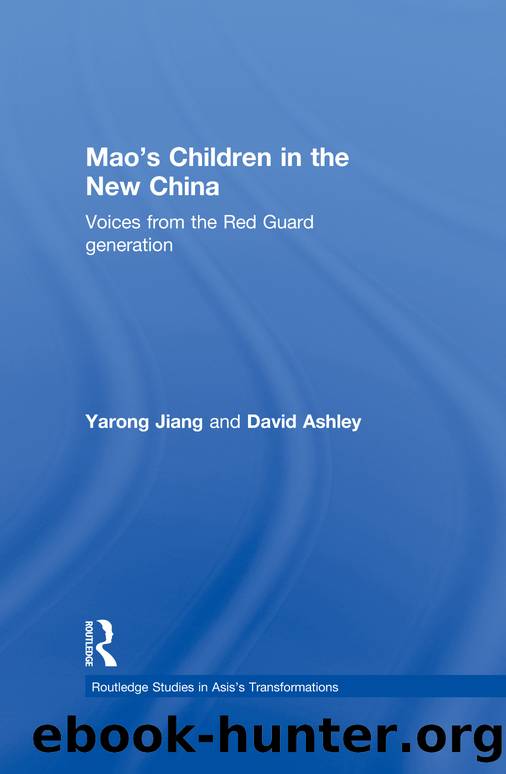 Mao's Children in the New China: Voices From the Red Guard Generation by Yarong Jiang & David Ashley