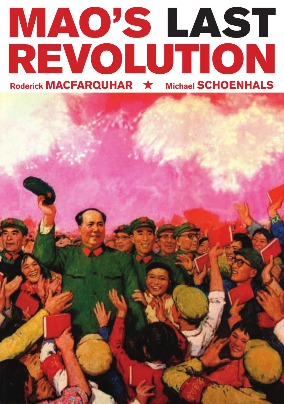 Mao's Last Revolution by Unknown