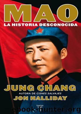 Mao, la historia desconocida(c.2) by Jung Chang