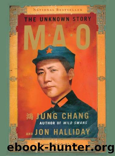 Mao: The Unknown Story by Jung Chang & Jon Halliday