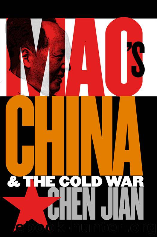 Mao’s China and the Cold War by Chen Jian
