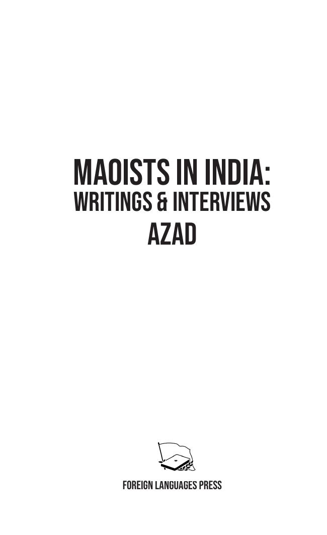 Maoists in India: writings and interviews by Azad