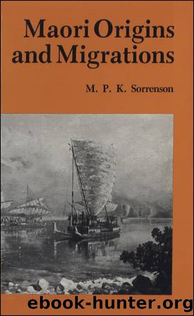 Maori Origins and Migrations by M. P. K. Sorrenson