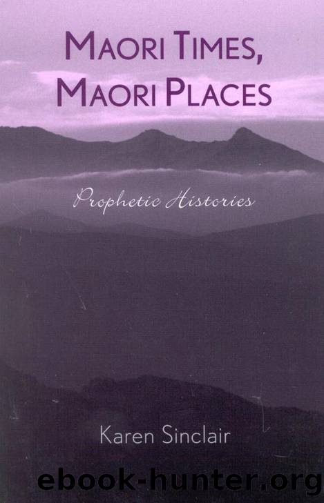 Maori Times, Maori Places by Karen Sinclair