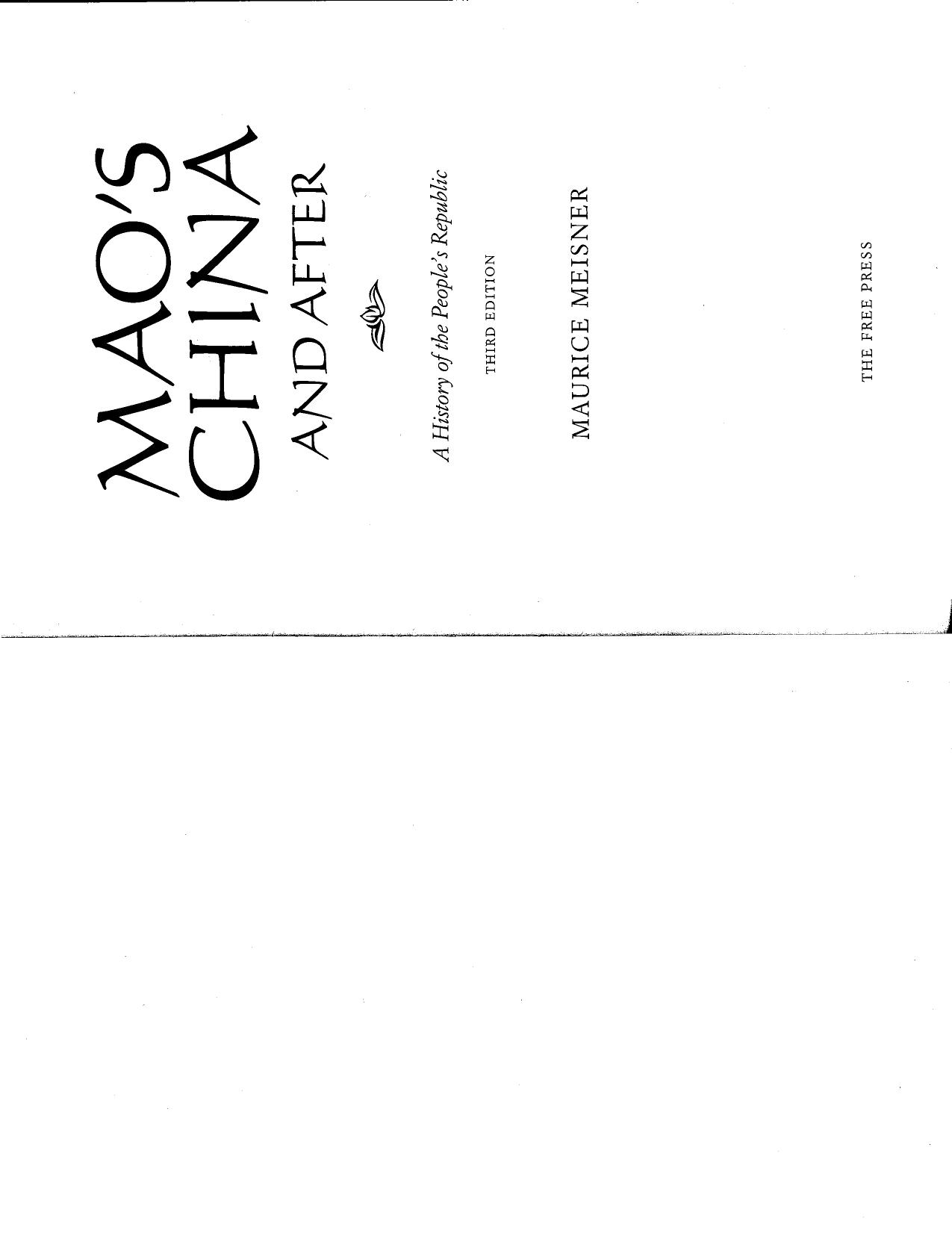 Maos China and After A History of the Peoples Republic, Third Edition by Unknown