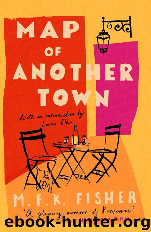 Map of Another Town by M.F.K Fisher
