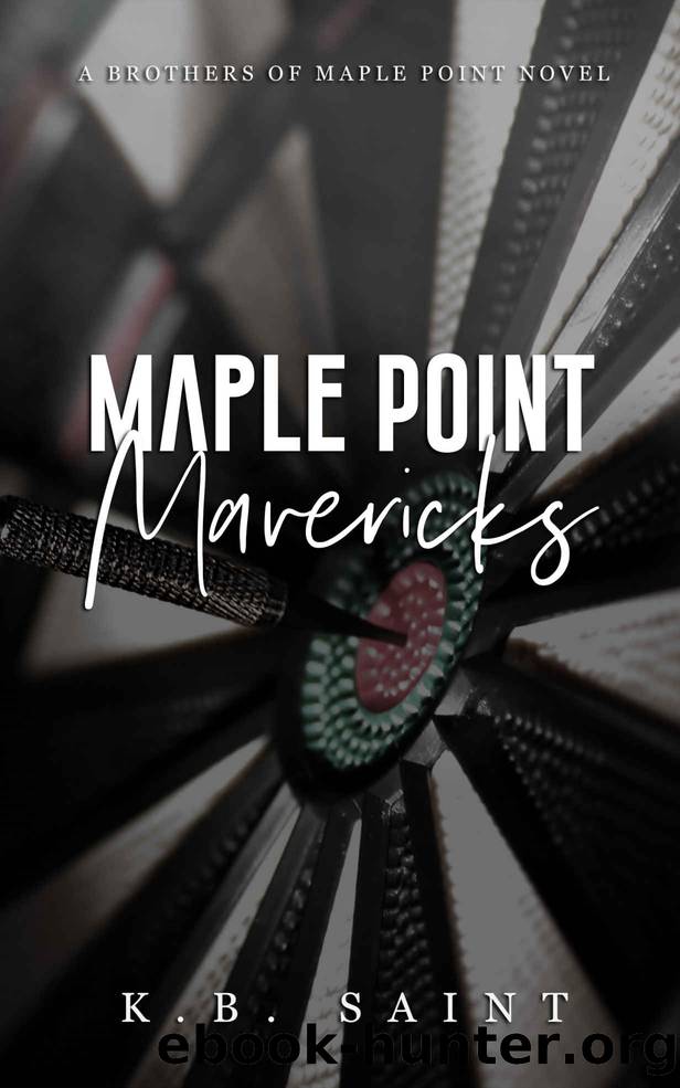 Maple Point Mavericks by Saint K.B