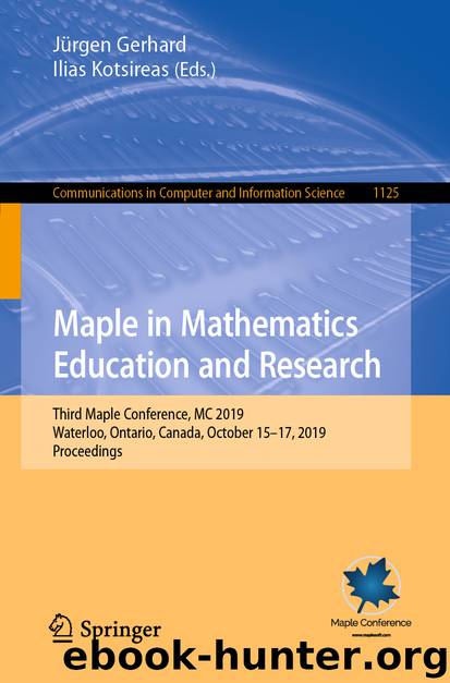 Maple in Mathematics Education and Research by Jürgen Gerhard & Ilias Kotsireas