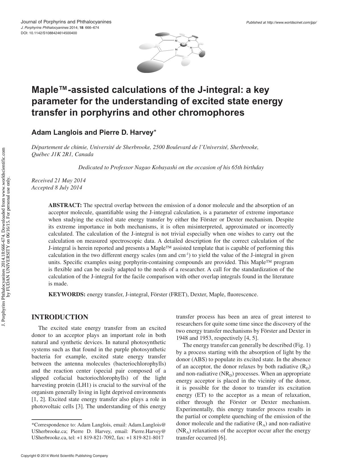 Mapleâ¢-assisted calculations of the J-integral: a key parameter for the understanding of excited state energy transfer in porphyrins and other chromophores by Adam Langlois & Pierre D. Harvey