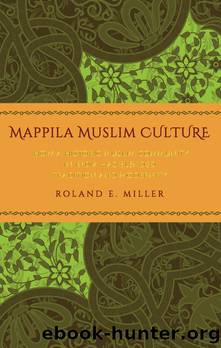 Mappila Muslim Culture by Roland E. Miller