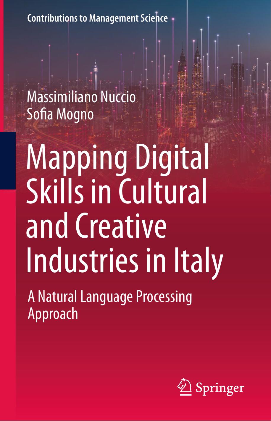 Mapping Digital Skills in Cultural and Creative Industries in Italy: A Natural Language Processing Approach by Massimiliano Nuccio Sofia Mogno