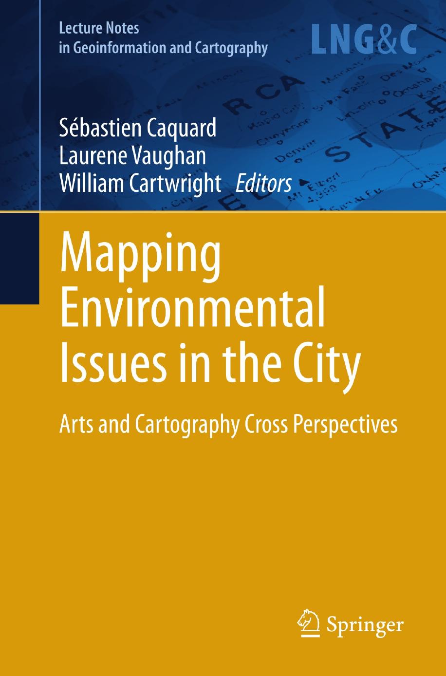 Mapping Environmental Issues in the City: Arts and Cartography Cross Perspectives by Unknow