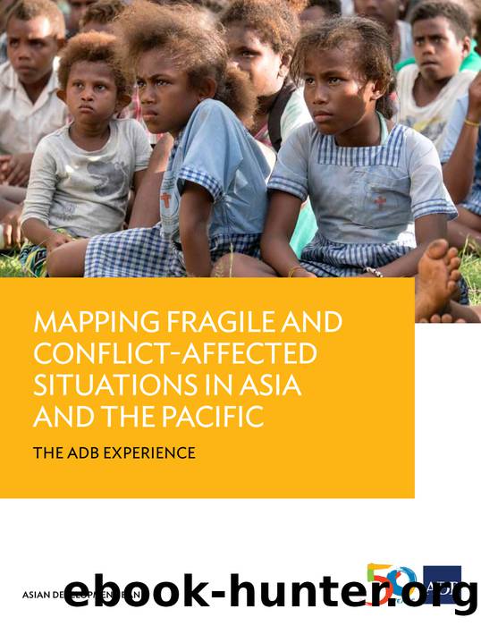 Mapping Fragile and Conflict-Affected Situations in Asia and the Pacific by Asian Development Bank;